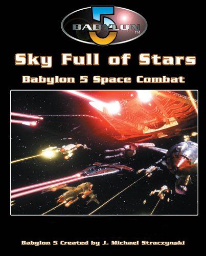Babylon 5 - A Call To Arms: Sky Full Of Stars