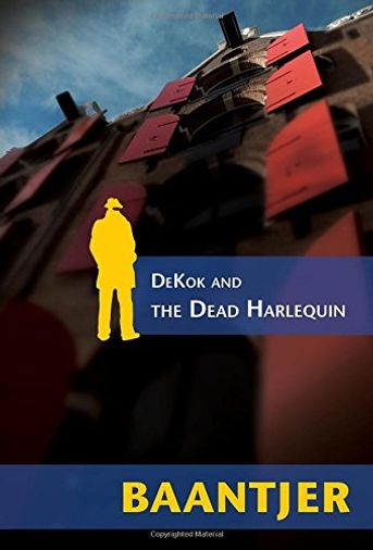 DeKok and the Dead Harlequin