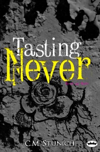 Tasting Never