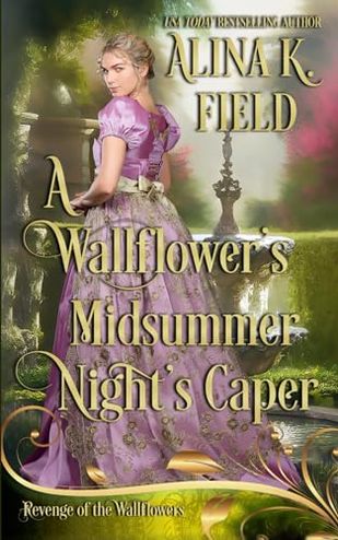 A Wallflower's Midsummer Night's Caper