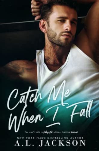 Catch Me When I Fall