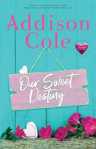 Our Sweet Destiny