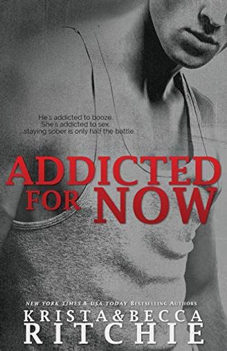 Addicted For Now