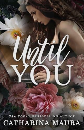 Until You