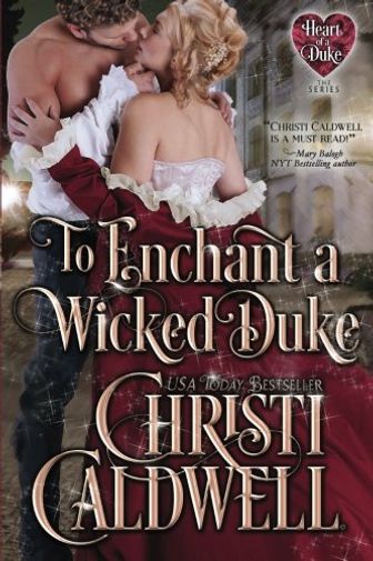 To Enchant a Wicked Duke