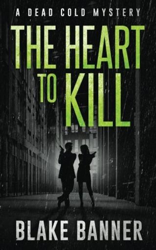 The Heart to Kill