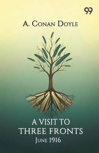 A Visit To Three Fronts