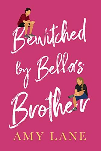 Bewitched by Bella's Brother