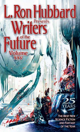 L. Ron Hubbard Presents Writers of the Future 25