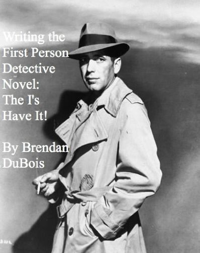 Writing the First Person Detective Novel