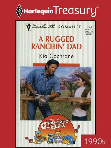 A Rugged Ranchin' Dad