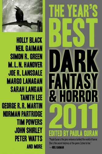 The Year's Best Dark Fantasy & Horror, 2011 Edition