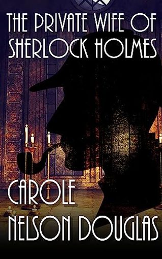 The Private Wife of Sherlock Holmes