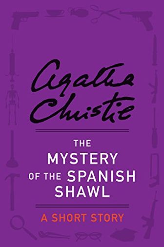 The Mystery of the Spanish Shawl