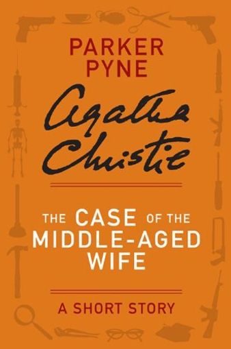 The Case of the Middle-Aged Wife
