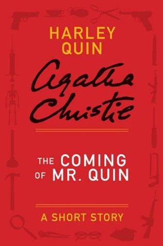 The Coming of Mr. Quin