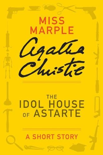 The Idol House of Astarte