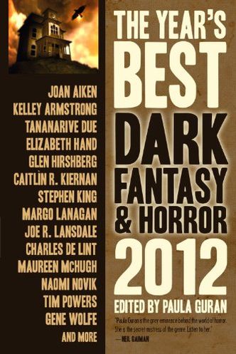 The Year's Best Dark Fantasy and Horror, 2012 Edition
