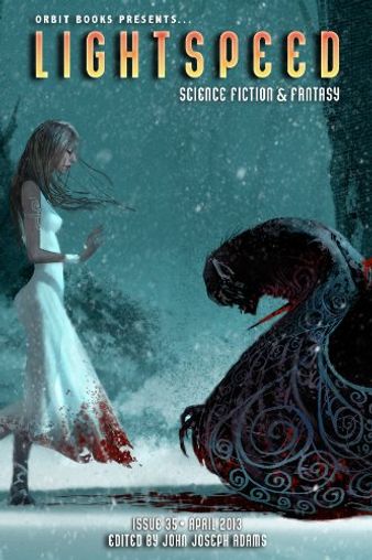 Lightspeed Magazine, Issue 35, April 2013