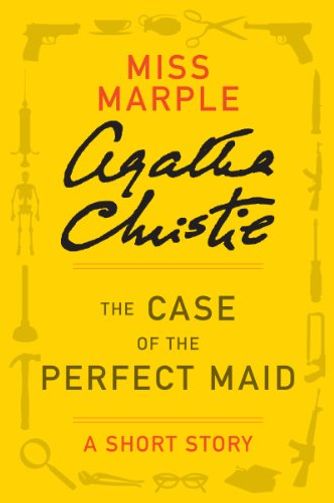 The Case of the Perfect Maid
