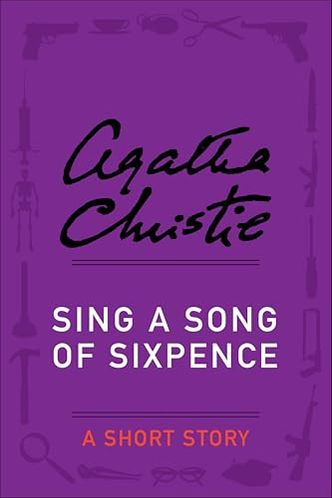 Sing a Song of Sixpence
