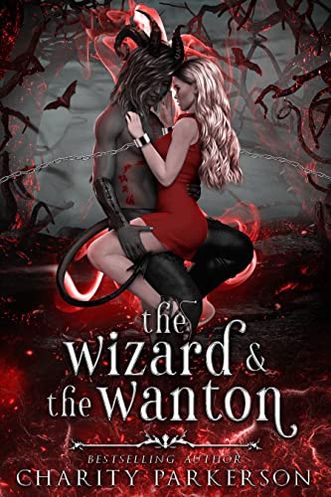 The Wizard & The Wanton