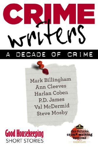 Crime Writers: A Decade of Crime
