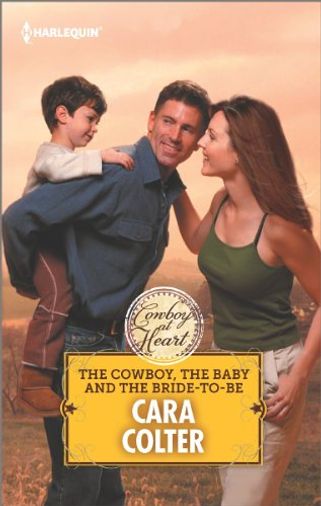 The Cowboy, The Baby and the Bride-To-Be