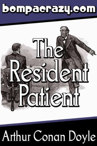The Adventure of the Resident Patient