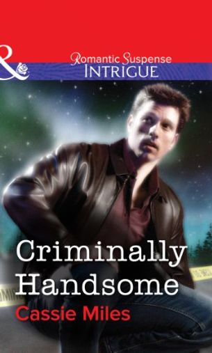 Criminally Handsome