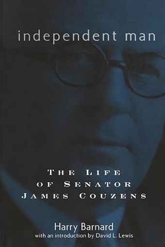 Independent Man: The Life of Senator James Couzens