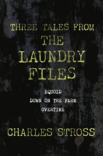 Three Tales from the Laundry Files