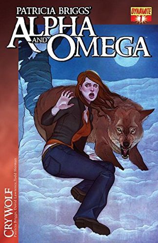 Alpha & Omega: Cry Wolf #1