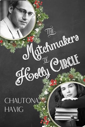 The Matchmakers of Holly Circle