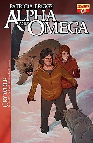 Alpha & Omega: Cry Wolf #6