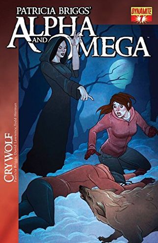 Alpha & Omega: Cry Wolf #7