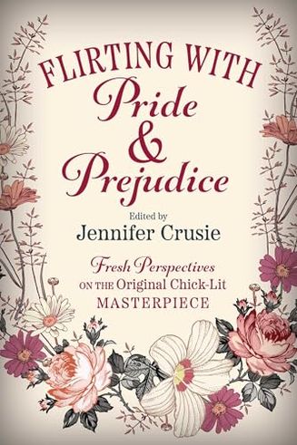 Flirting With Pride And Prejudice