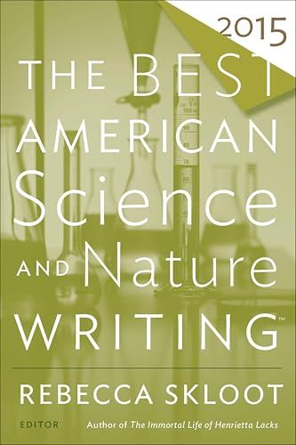 The Best American Science and Nature Writing 2015