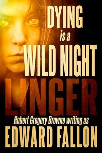 Dying is a Wild Night