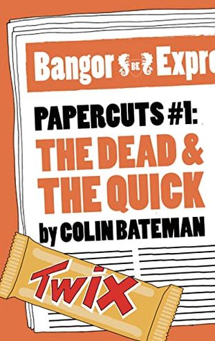 The Dead and the Quick