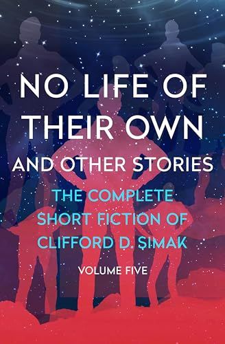 No Life of Their Own and Other Stories