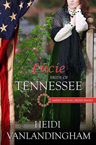 Lucie: Bride of Tennessee