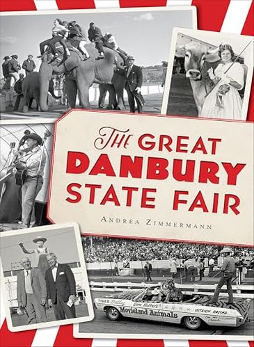 The Great Danbury State Fair