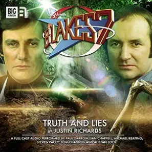 Blake's 7: Truth and Lies