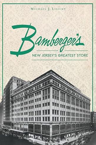 Bamberger's: New Jersey's Greatest Store