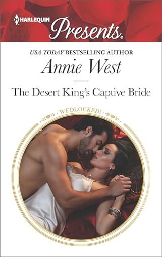 The Desert King's Captive Bride