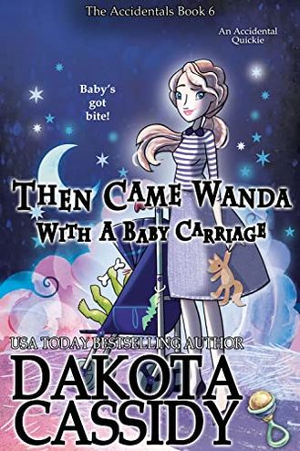 Then Came Wanda...With A Baby Carriage