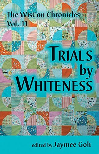 The WisCon Chronicles 11