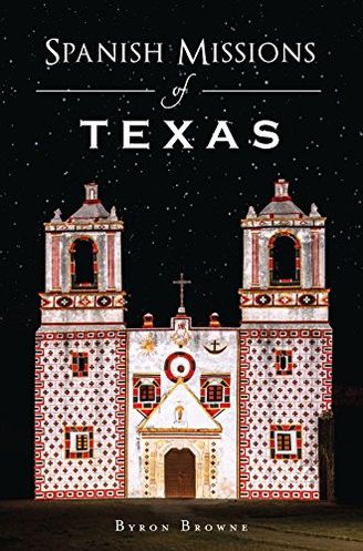 Spanish Missions of Texas