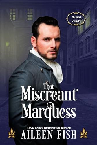 That Miscreant Marquess
